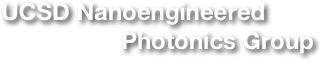 UCSD Nanoengineered      
                  Photonics Group